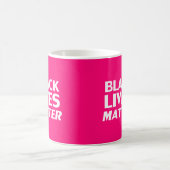 Black Lives Matter hot roze moderne typografie Koffiemok (Center)