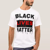 👊Black Lives Matter-Inspirerend quote T-shirt (Voorkant)