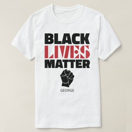 Black Lives Matter Raised Fist Name Persoonlijk T-shirt (Design voorkant)