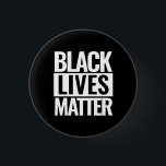 Black Lives Matter Ronde Button 3,2 Cm<br><div class="desc">Black Lives Matter aangepaste ronde knoppen,  ook beschikbaar in kwadratvorm.</div>