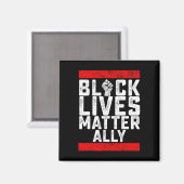 Black Lives Problem Ally Magneet (Voorkant / Achterkant)