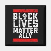Black Lives Problem Ally Magneet (Voorkant)