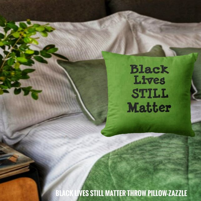 Black Lives STILL Matter Kussen (Creator heeft geüpload)