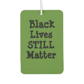 Black Lives Still Matter Luchtverfrisser (Voorkant)