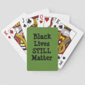 Black Lives STILL Matter Pokerkaarten (Achterkant)
