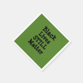 Black Lives STILL Matter Servet (Hoek)