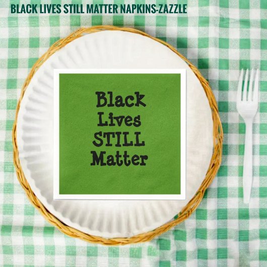 Black Lives STILL Matter Servet