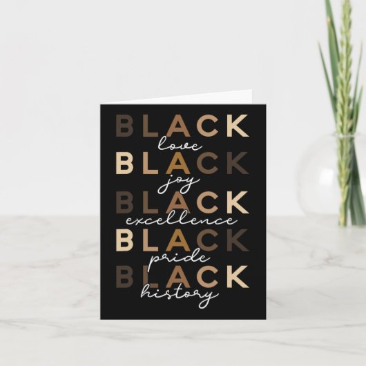 Black Love Joy Excellence Pride History Black Hist Kaart (Voorkant)