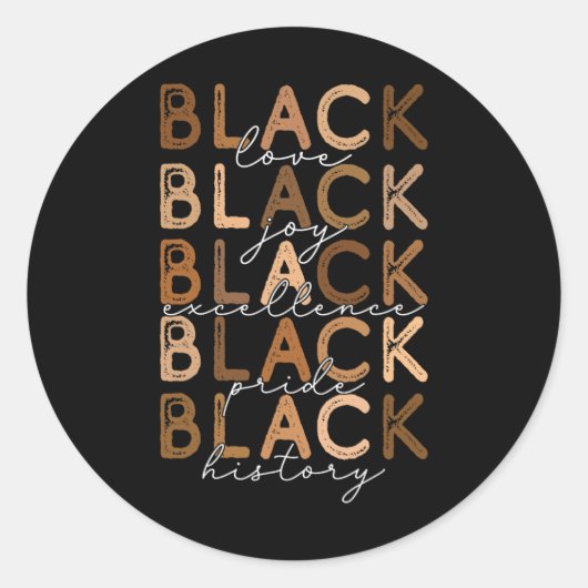 Black Love Joy Excellence Pride History Black Hist Ronde Sticker (Voorkant)