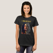 Black Magic Black Women I Am Myself Afro Black Gir T-shirt (Voorkant volledig)