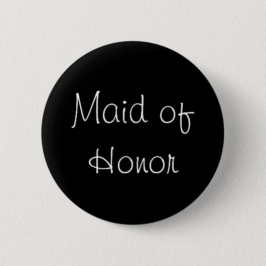 Black Maid of Honor Pin Ronde Button 5,7 Cm (Voorkant)
