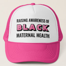 Black Maternal Health Awareness Trucker Hat Trucker Pet