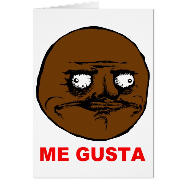 Black Me Gusta Rage Face Meme (Voorkant)