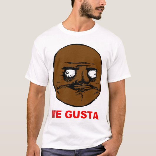 Black Me Gusta Rage Face Meme T-shirt (Voorkant)