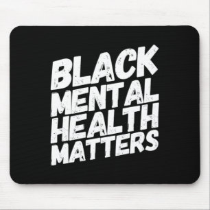 Black Mental Health Maters Therapy Gift Muismat