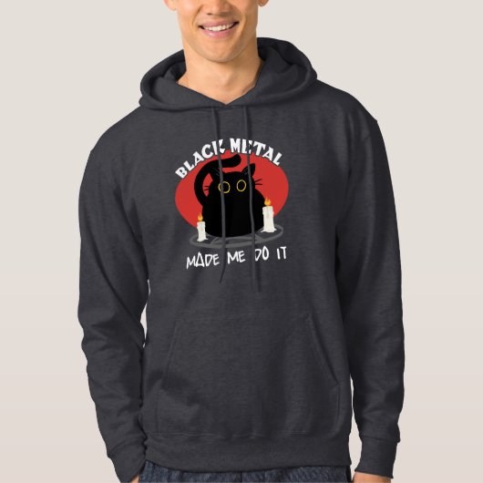 Black Metal Funny Quote | Zwarte satanische kat Hoodie (Voorkant)