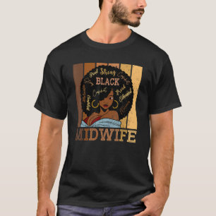 Black Midwel Strong Afro African American Women T-shirt