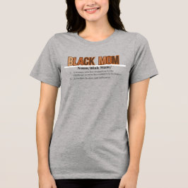 Black Mom-definitie Tri-Blend Shirt