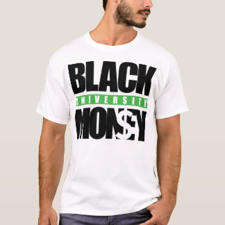 Black Money University T-shirt