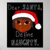 Black Mrs Claus Santa Define Naughty Black Family  Poster (Voorkant)