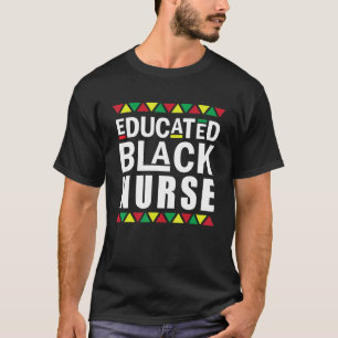 Black Neurse Melanin Neurse Onderwijs Zwarte Gesch T-shirt