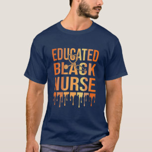 Black Neurse Melanin Neurse Onderwijs Zwarte Gesch T-shirt