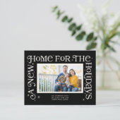 Black New Home for the Holidays Photo Feestdagenkaart (Staand voorkant)