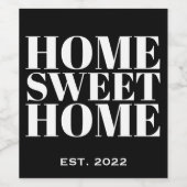 Black New Homeown Home Sweet Home Home Wijn Etiket (Enkel label)