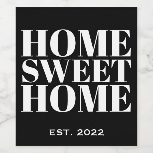 Black New Homeown Home Sweet Home Home Wijn Etiket (Enkel label)
