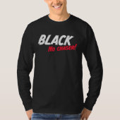 Black No Chaser T-shirt (Voorkant)