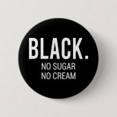 Black No Cream Ronde Button 5,7 Cm (Voorkant)