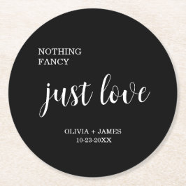 Black Nothing Fancy Just Love Wedding Ronde Kartonnen Onderzetter
