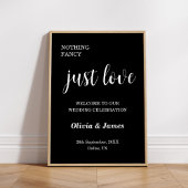 Black Nothing Fancy Just Love Wedding Welcome Poster