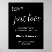 Black Nothing Fancy Just Love Wedding Welcome Poster (Voorkant)