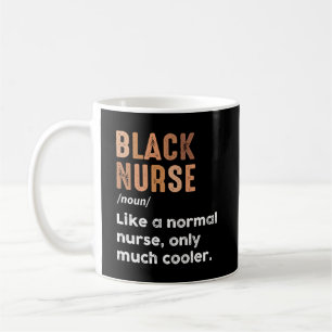 Black Nurse Definitie Grappig Zwart Geschiedenis M Koffiemok