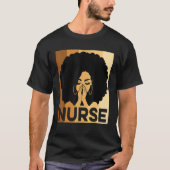 Black Nurse Melanin Afro Black History Pride Afric T-shirt (Voorkant)