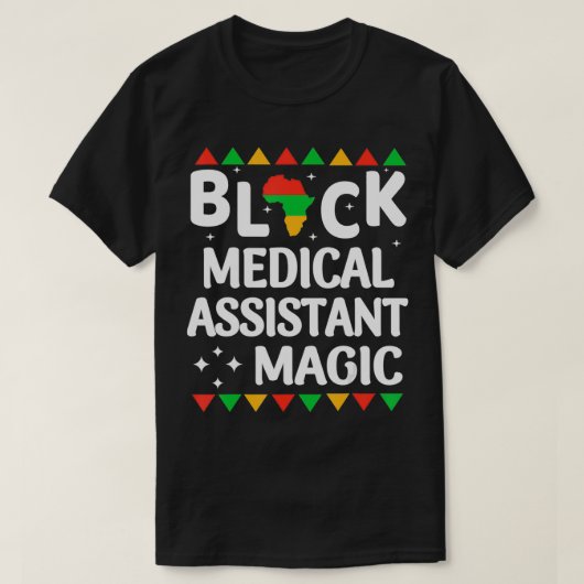 Black Nurses Medical Assistant Magic Black History T-shirt (Design voorkant)