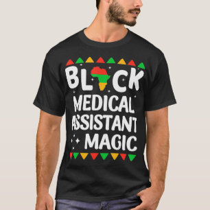 Black Nurses Medical Assistant Magic Black History T-shirt
