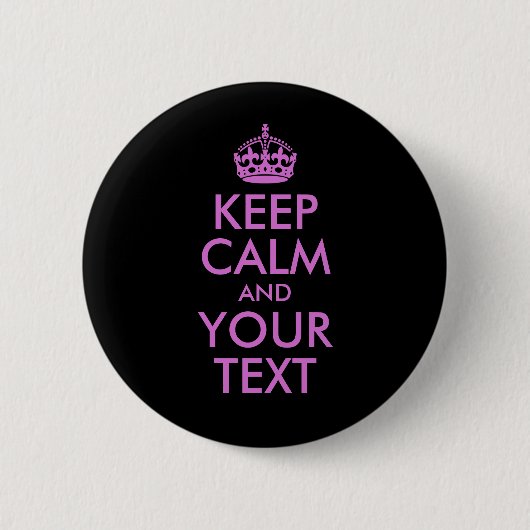 Black Orchid Keep Calm en Jouw tekst Ronde Button 5,7 Cm (Voorkant)