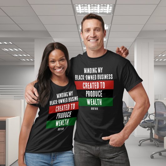 Black-Owned Business CREËER OM RIJKDOM TE PRODUCER T-shirt