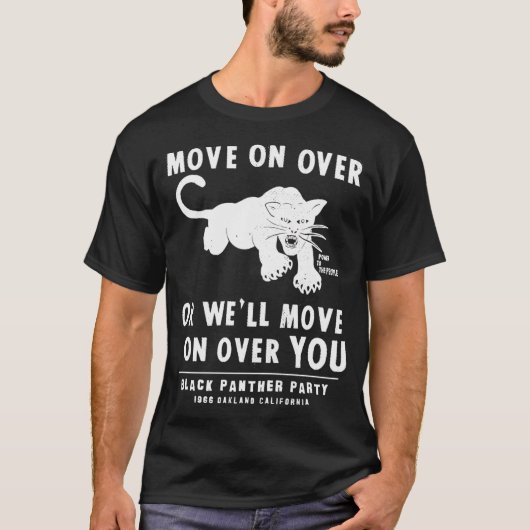 Black Panthers Py 1966 Oakland California Move On T-shirt (Voorkant)