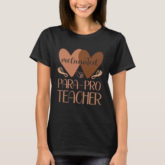 Black Para Pro Teacher Black History Women Parapro T-shirt (Voorkant)