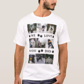 Black Paws We houden van je vader 9 Foto Collage T-shirt (Voorkant)