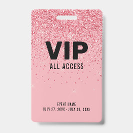 Black Pink Glitter VIP All Access Pass Event ID Badge