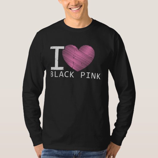 Black Pink in Your Area K Pop Kpop Korea Pop Love  T-shirt (Voorkant)
