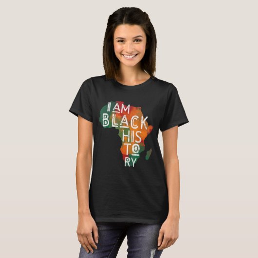 Black Pride Gifts I Am Black History African Ameri T-shirt (Voorkant volledig)