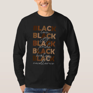 Black Pride Love Excellence Black History Maand Me T-shirt