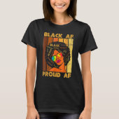 Black Proud Af African History Mah Bhm Melanin T-shirt (Voorkant)