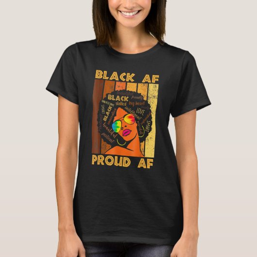 Black Proud Af African History Mah Bhm Melanin T-shirt (Voorkant)