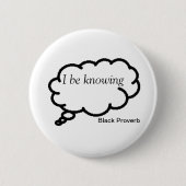 Black Proverb Button (Voorkant)